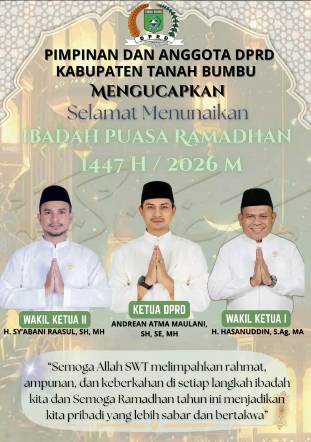 Pimpinan dan Anggota DPRD Tanah Bumbu Ucapkan Selamat Menunaikan Ibadah Puasa 1447 H
